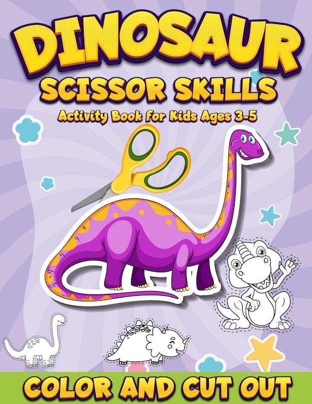 Couverture_Dinosaur Scissor Skills Activity Book for Kids Ages 3-5