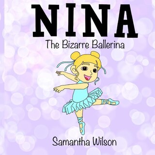 Couverture_Nina the Bizarre Ballerina