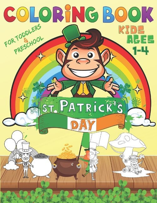 Couverture_St. Patrick's Day Coloring Book for Toddlers & Preschool Kids Ages 1-4