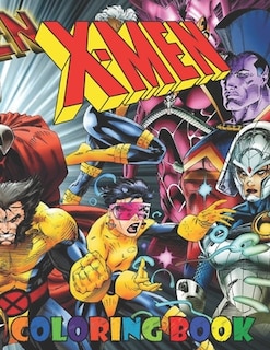 X-men Coloring Book: Creature Xmen Adult Coloring Books. Anxiety