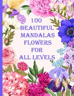 Couverture_100 Beautiful Mandalas flowers for all levels