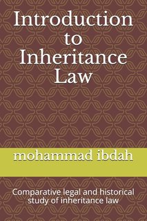 Introduction to Inheritance Law: Comparative legal and historical study of inheritance law