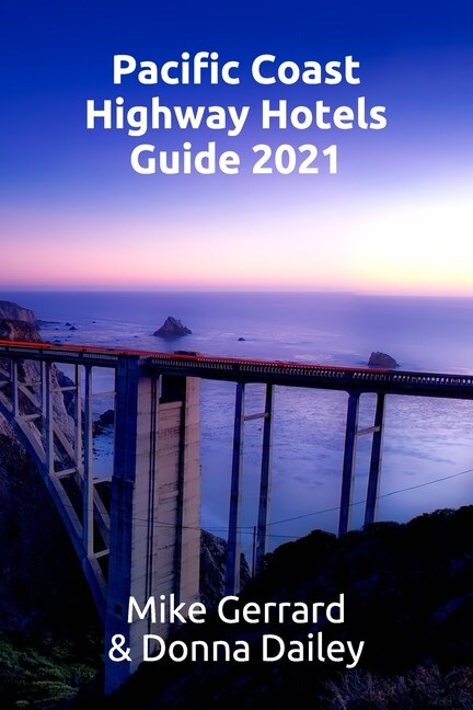 Front cover_Pacific Coast Highway Hotels Guide 2021