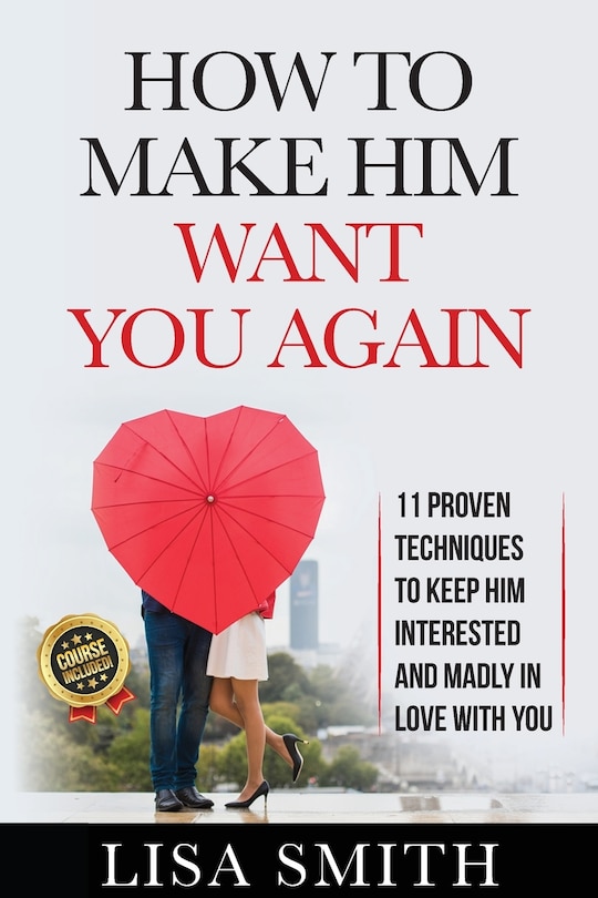 Couverture_How To Make Him Want You Again