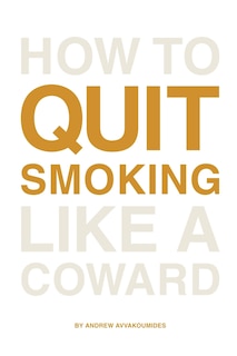 Couverture_How to Quit Smoking Like a Coward