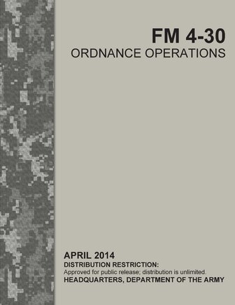 FM 4-30 Ordnance Operations