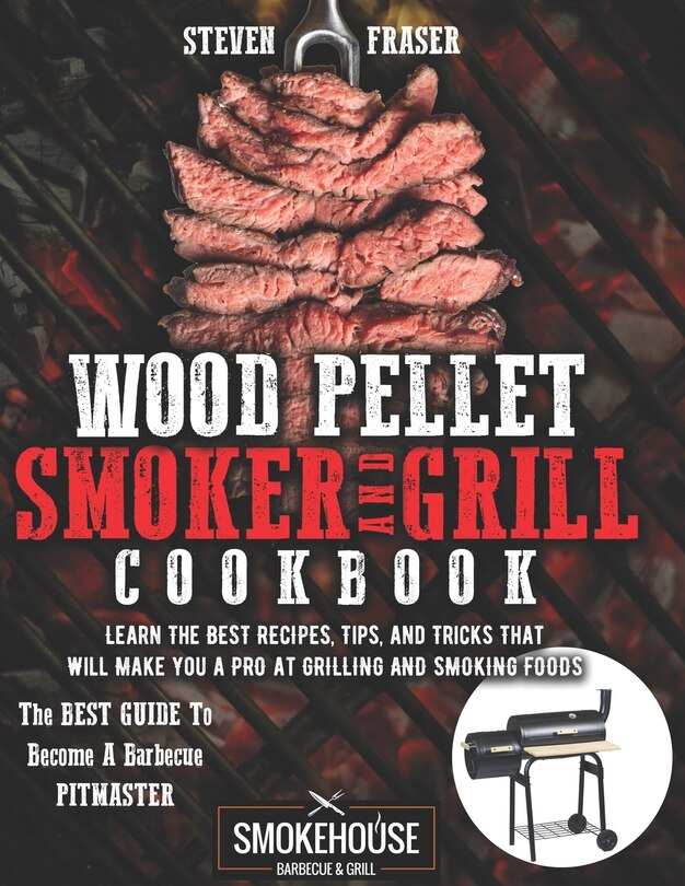 Front cover_Wood Pellet Smoker And Grill Cookbook