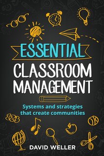 Front cover_Essential Classroom Management