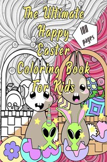 Front cover_The Ultimate Happy Easter Coloring Book for kids