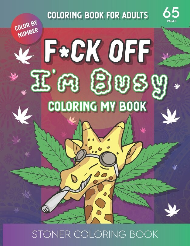 Couverture_F*ck Off I'm Busy Coloring My book