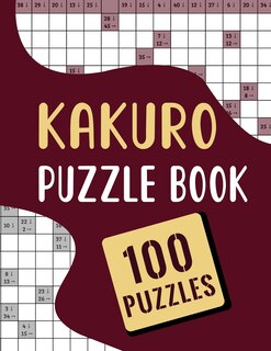 Front cover_Kakuro Puzzle Book - 100 Puzzles
