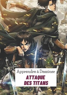 Couverture_Apprendre &agrave; dessiner attaque des titans