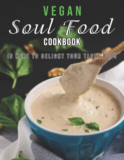 Front cover_Vegan Soul Food Cookbook