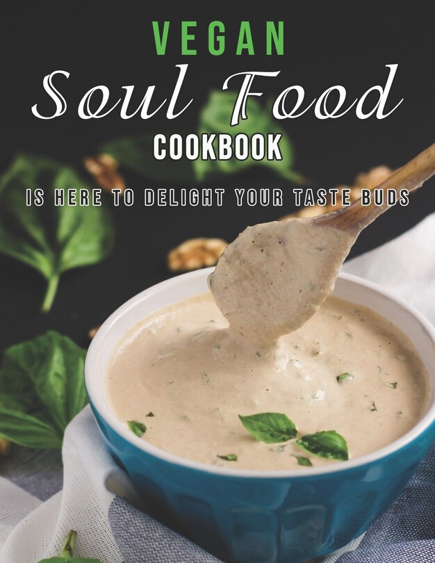 Front cover_Vegan Soul Food Cookbook