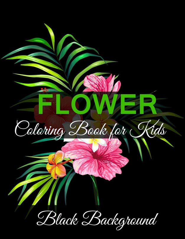 Front cover_Flower coloring book for kids black background