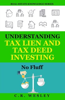 Front cover_Understanding Tax Lien and Tax Deed Investing