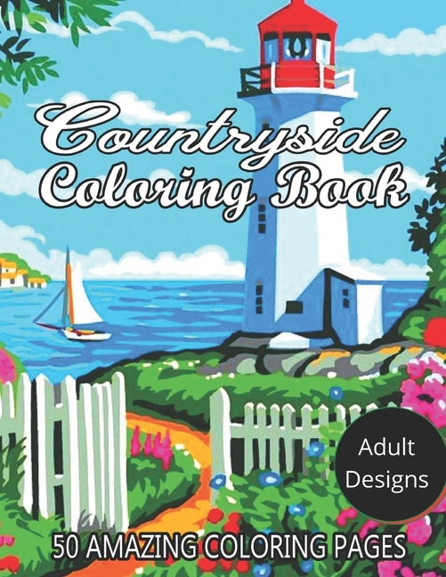 Front cover_Countryside Coloring Book Adult Designs 50 Amazing Coloring Pages