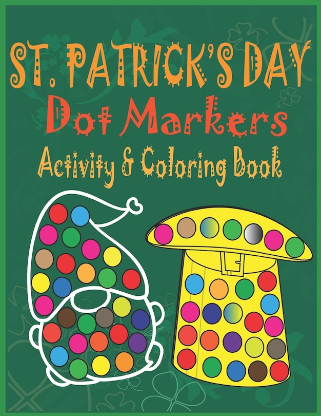 Couverture_St. Patrick's Day Dot Markers Activity & Coloring Book
