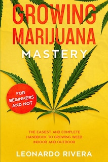Front cover_Growing Marijuana Mastery