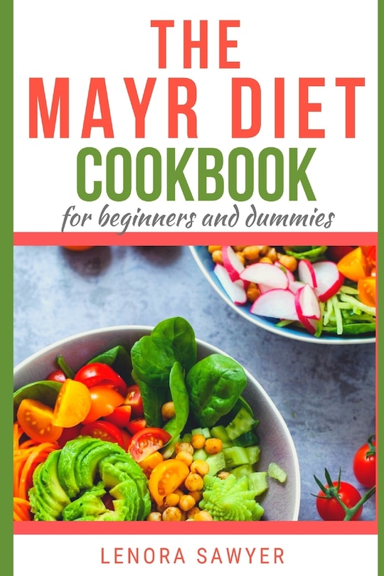 Front cover_The Mayr Diet Cookbook For Beginners And Dummies