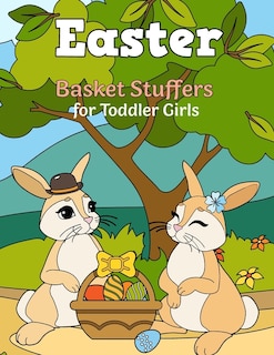 Front cover_Easter Basket Stuffers for Toddler Girls