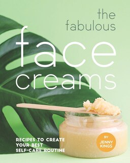 Front cover_The Fabulous Face Creams