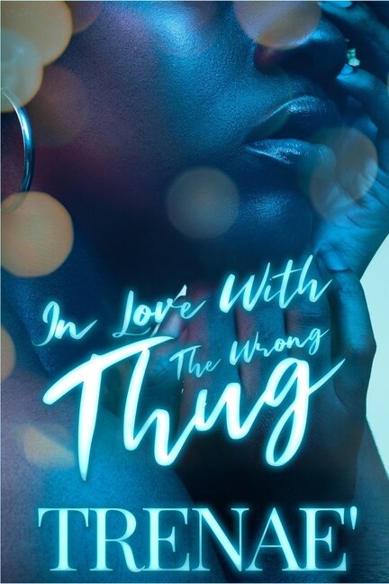 Front cover_In Love With the Wrong Thug