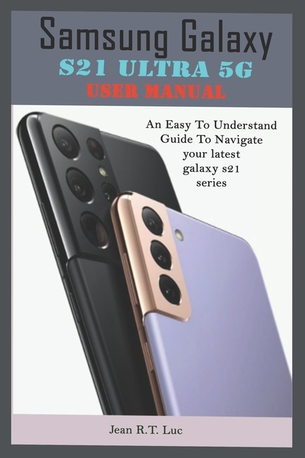 Front cover_Samsung Galaxy S21 Ultra 5G User Manual