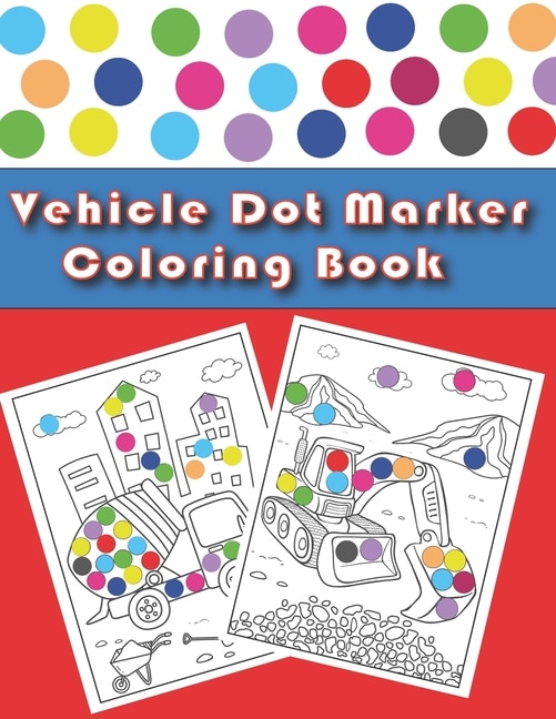 Couverture_Vehicle Dot Marker Coloring Book