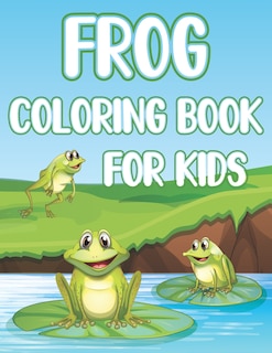 Front cover_Frog Coloring Book For Kids