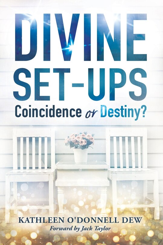 Front cover_Divine Set-Ups Coincidence or Destiny?