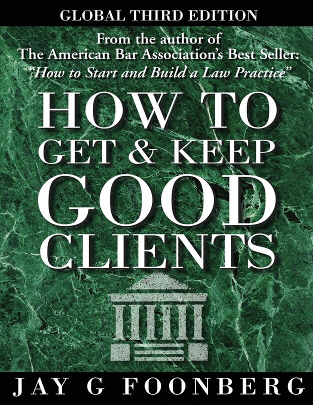 Couverture_How to Get and Keep Good Clients - Global 3rd Edition