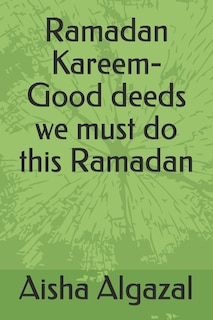 Front cover_Ramadan Kareem-Good deeds we must do this Ramadan