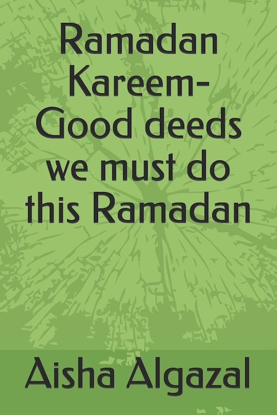 Front cover_Ramadan Kareem-Good deeds we must do this Ramadan