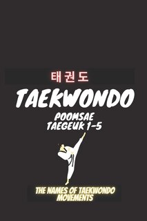 Couverture_Taekwondo Poomsea Taegeuk 1-5
