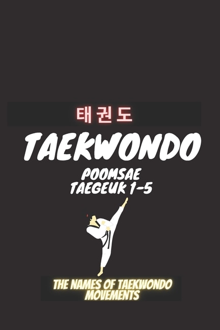 Couverture_Taekwondo Poomsea Taegeuk 1-5