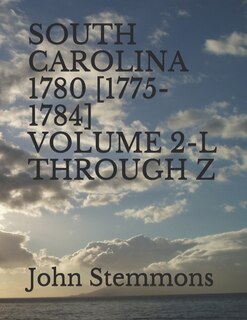 Front cover_South Carolina 1780 [1775-1784] Volume 2-L Through Z