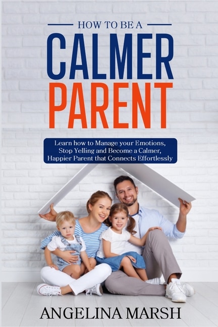 Front cover_How to Be a Calmer Parent