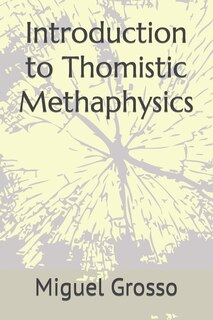 Couverture_Introduction to Thomistic Methaphysics