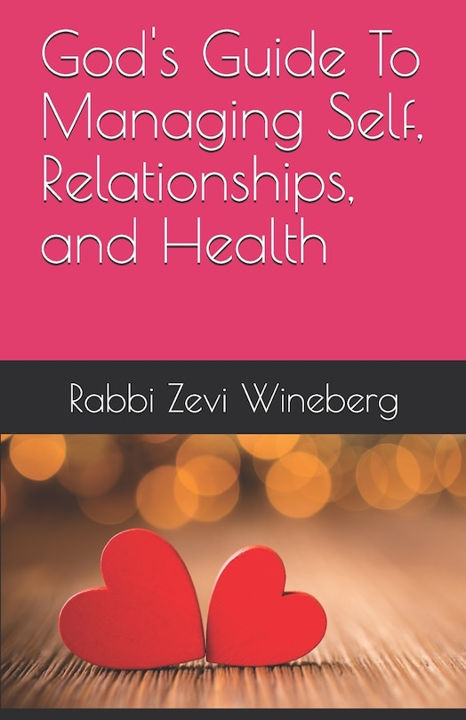 Front cover_God's Guide To Managing Self, Relationships, and Health