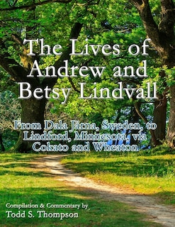 Front cover_The Lives Of Andrew And Betsy Lindvall