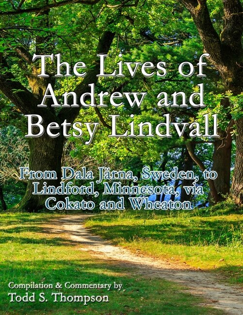 Front cover_The Lives Of Andrew And Betsy Lindvall
