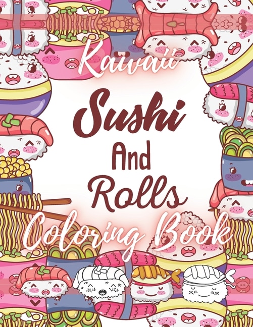 Front cover_Kawaii Sushi and Rolls Coloring Book