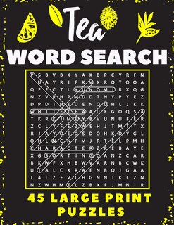 Front cover_Tea Word Search 45 Large Print Puzzles