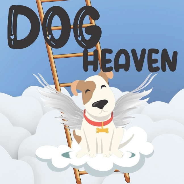 Dog Heaven: A Book of Hope for Children Who Have Lost Their Pet / A Visit to an Animal Paradise