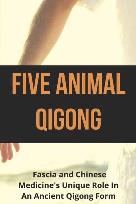 Front cover_Five Animal Qigong