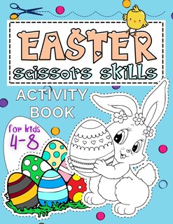 Front cover_Easter Scissors Skills For Kids 4-8
