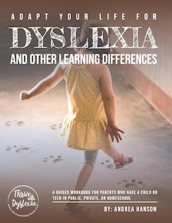 Couverture_Adapt Your Life for Dyslexia and Other Learning Differences