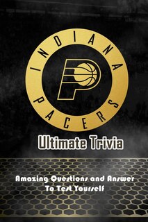Front cover_Indiana Pacers Ultimate Trivia