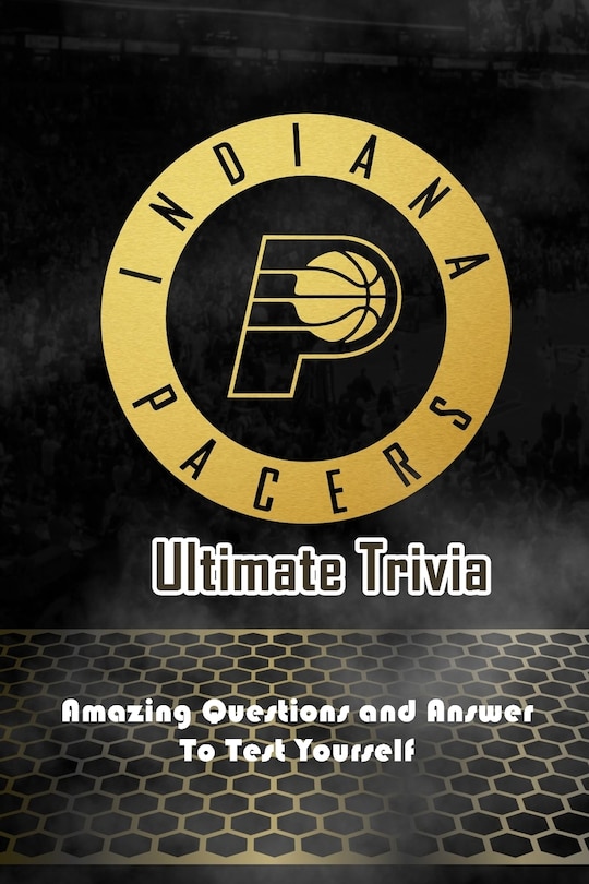 Front cover_Indiana Pacers Ultimate Trivia